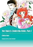 The Duke's Cinderella Bride 1: Harlequin comics by 