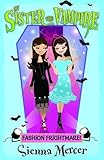 Fashion Frightmare! (My Sister the Vampire)