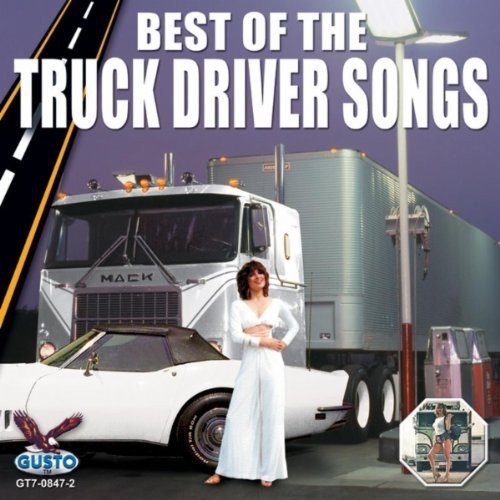 Best of the Truck Driver S