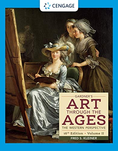 Gardner's Art through the Ages: The Western Perspective, Volume II (MindTap Course List)