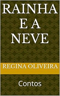 Livro Rainha e a Neve: Contos