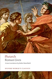Roman Lives: A Selection of Eight Roman Lives: A Selection of Eight Lives (Oxford World's Classics)