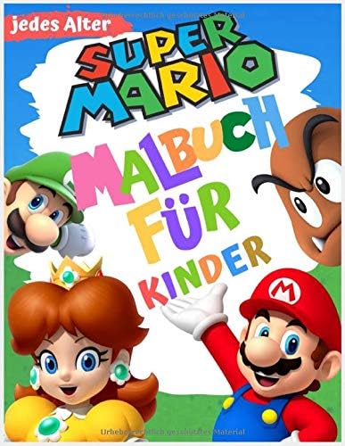 Super Mario Malbuch für Kinder: erstaunliches Malbuch für Jungen, Mädchen, Kleinkinder, Kinder im Vorschulalter, Kinder (Alter 3-6, 6-8, 8-12)