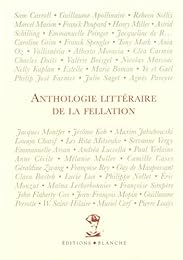 Anthologie littéraire de la fellation