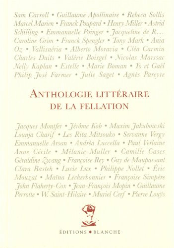 Anthologie littéraire de la fellation