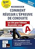 Permis de conduire : réussir l'épreuve de conduite: Les clés pour l'avoir du premier coup (TOUC.PRATIQUE) (French Edition) by 