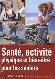 Santé, activité physique et bien-être pour les seniors