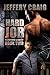 Hard Job: Reightman & Bailey Book Two by Jeffery Craig