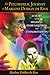 The Psychedelic Journey of Marlene Dobkin de Rios: 45 Years with Shamans, Ayahuasqueros, and Ethnobo by Marlene Dobkin de Rios Ph.D.
