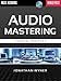 Audio Mastering - Essential Practices by Jonathan Wyner