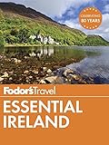Fodor's Essential Ireland (Full-color Travel Guide)