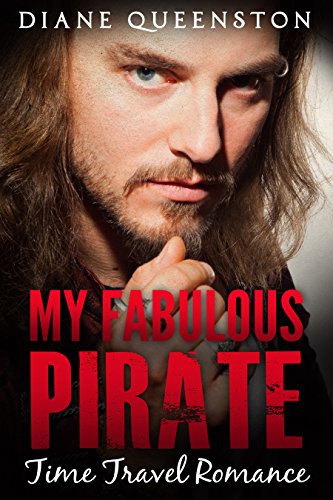 !B.E.S.T Time Travel Romance: My Fabulous Pirate ( Historical Time Travel Romance) (New Adult Comedy Romance<br />EPUB