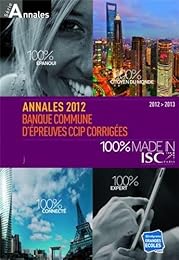 Annales 2012 de la banque d'épreuves communes CCIP