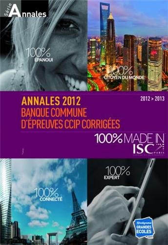 Annales 2012 de la banque d'épreuves communes CCIP