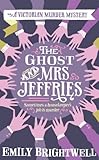 Front cover for the book The Ghost and Mrs. Jeffries by Emily Brightwell