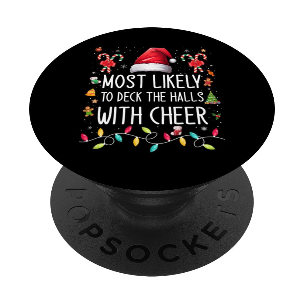 Most Likely To Deck the Halls with Cheer Family Matching PopSockets Swappable PopGrip