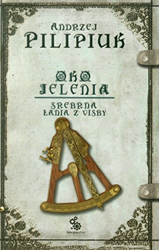 Oko jelenia Srebrna Lania z Visby