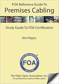 Foa Reference Guide To Premises Cabling