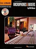 Hal Leonard Recording Method Vol. 1 Microphones and Mixers with DVD (v. 1) by Bill Gibson