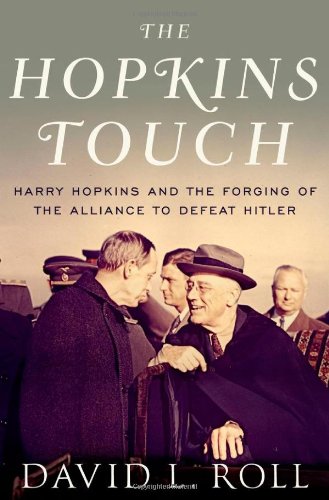 The hopkins touch: harry hopkins and the forging of the alliance …