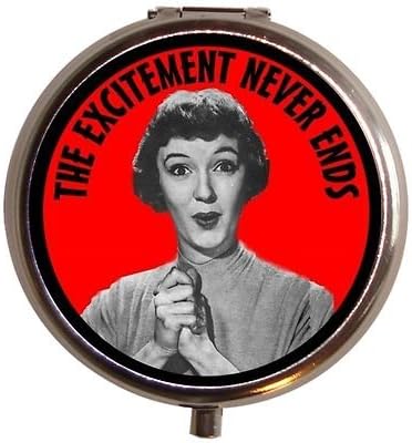 Excitement Never Ends Retro Woman Pill Box Pillbox Case