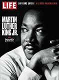 LIFE Martin Luther King Jr.: A Leader Remembered