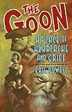 The Goon: Volume 7: A Place of Heartache and Grief (The Goon TPB series)