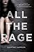 All the Rage: A Novel