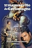 Image de El manuscrito de Carlomagno (Spanish Edition)