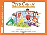 Alfred's Basic Piano Prep Course Technic, Bk A: For the Young Beginner (Alfred's Basic Piano Library
