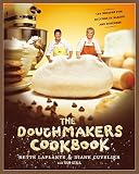The Doughmakers Cookbook: 125 Recipes for Success in Baking and Business by Bette LaPlante, Diane Cuvelier