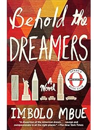 Behold the Dreamers (Oprah's Book Club): A Novel
