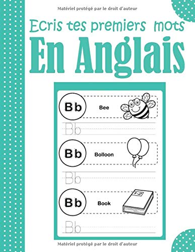 Ecris Tes Premiers Mots En Anglais Cahier D Activites Ideal Pour Apprendre L Anglais A Vos Enfants Grace Aux Dessins Ludique Et Rigolos French Edition Alls Marie Amazon Com Books