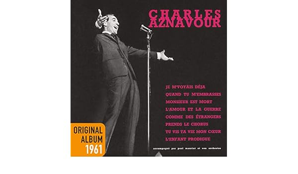 TÉLÉCHARGER CHARLES AZNAVOUR JE MVOYAIS DÉJÀ