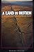 A Land in Motion: California's San Andreas Fault