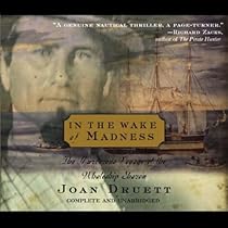 In the Wake of Madness: The Murderous Voyage of the Whaleship Sharon In the Wake of Madness: The Murderous Voyage of the Whaleship Sharon