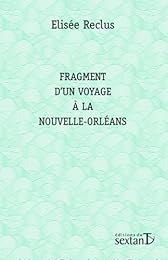 Fragment d'un voyage à la Nouvelle-Orléans