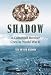 Shadow: A Cottontail Bomber Crew in World War II by Neil Hunter Raiford