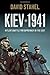Kiev 1941: Hitler's Battle for Supremacy in the East