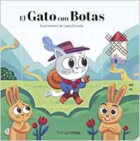 El Gato con Botas. Cuento con mecanismos: Ilustraciones de Laura Estrada (Cuentos clásicos con mecanismos)