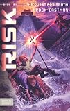 Risk (Quest for Truth, Book 2)