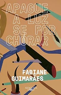 Livro Apague a luz se for chorar