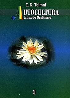 Livro Autocultura; À Luz do Ocultismo