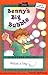 Benny's Big Bubble (All Aboard Reading)