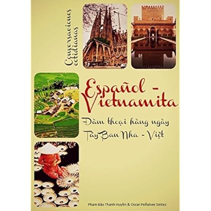 Conversaciones cotidianas Español - Vietnamita / Đàm thoại hàng ngày Tây Ban Nha - Việt