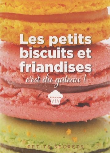 Les  petits biscuits et friandises