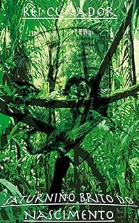 Livro Rei Curador (A doutrina do Santo Daime)