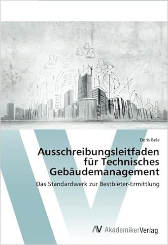 Ausschreibungsleitfaden Fur Technisches Gebaudemanagement Das Standardwerk Zur Bestbieter Ermittlung Amazon De Bele Doris Bucher