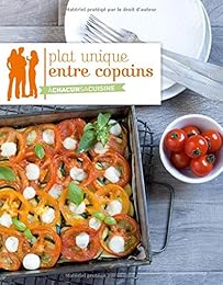 Plat unique entre copains