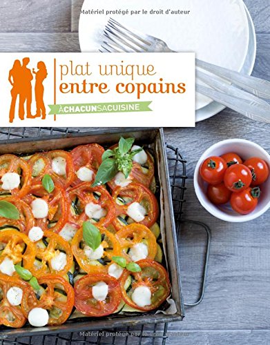 Plat unique entre copains